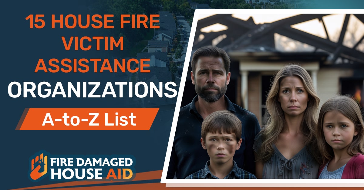 15 House Fire Victim Assistance Organizations